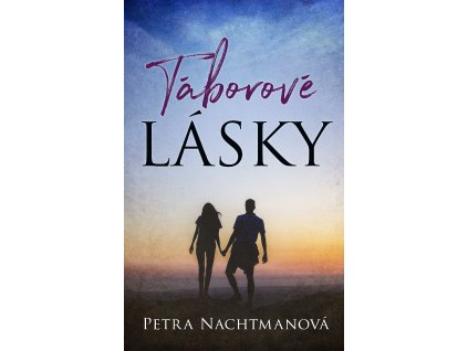 TÁBOROVÉ LÁSKY