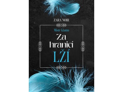 Za hranicí lží