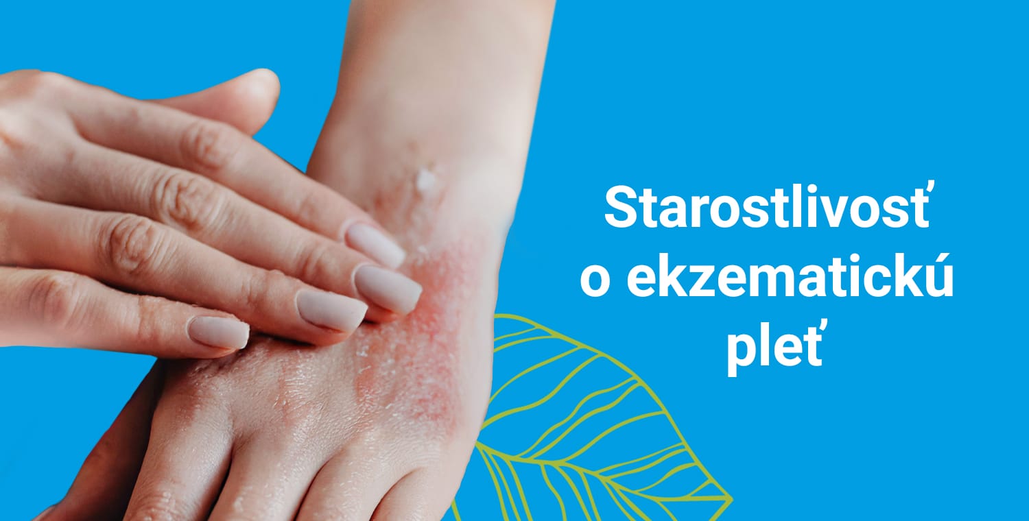 starostlivosť o ekzematicku pleť