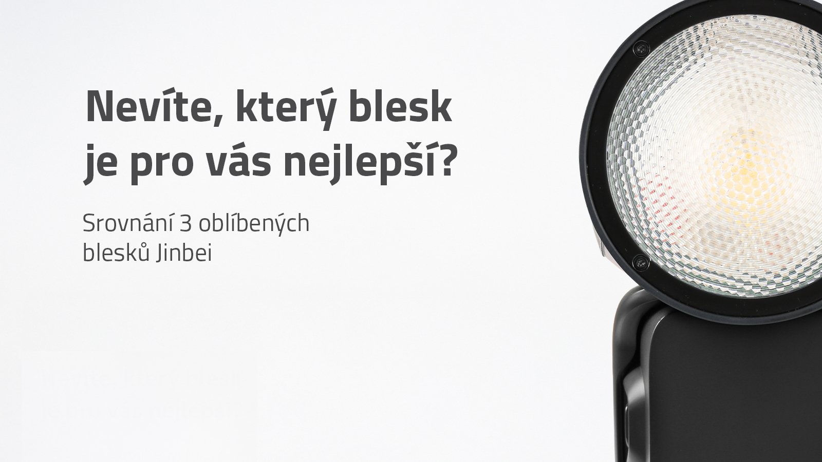 Hledáte nový externí blesk? Tenhle výběr vám ušetří peníze i čas a usnadní rozhodování.