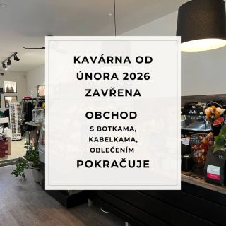 Milí příznivci naší botičkokavárny. Nepíše se nám to lehce, ale ode dneška, od února letošního roku, měníme náš koncept....