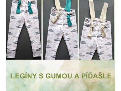 Legíny s gumou v pase a PíďaŠle