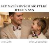Set saténových motýlků otec & syn
