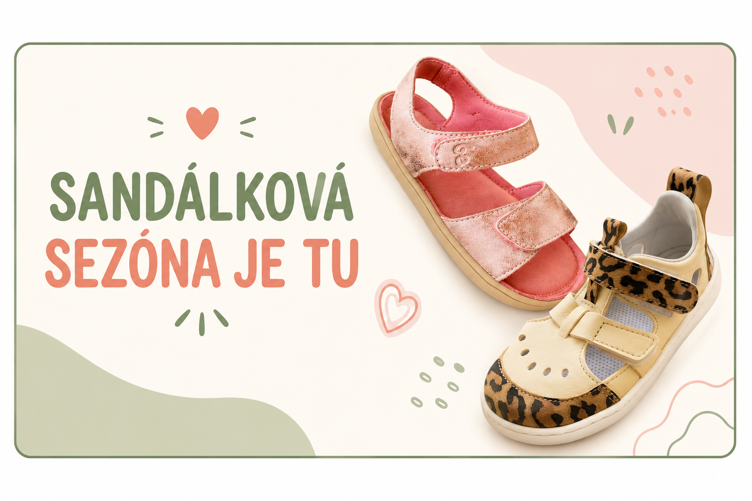 Sandálková sezóna je tu