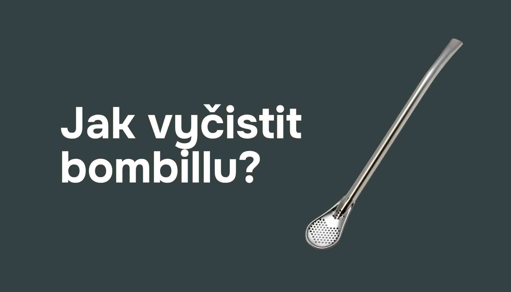 Jak vyčistit bombillu? Kompletní návod
