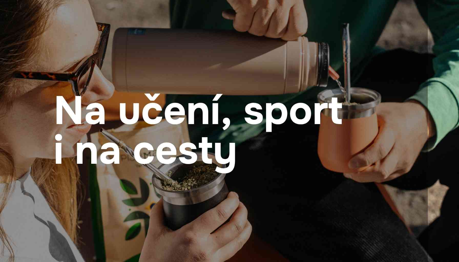 Na učení, sport i na cesty? Yerba maté je perfektní dárek pro každého