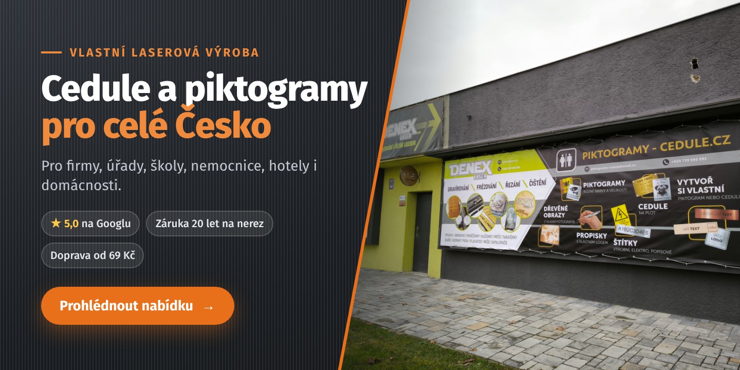 Výroba cedulí a piktogramů laserem pro celé Česko – záruka 20 let na nerez, doprava od 69 Kč