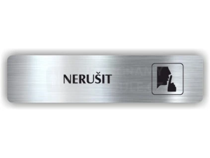 Cedule nerušit – plast (piktogram)