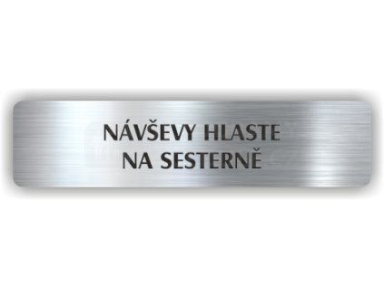Cedule návštěvy hlaste na sesterně – plast (piktogram)