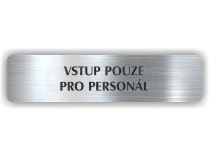 Cedule vsup pouze pro personál – plast (piktogram)