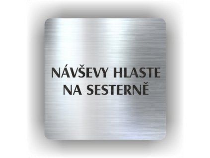 Cedule návštěvy hlaste na sesterně – plast (piktogram)