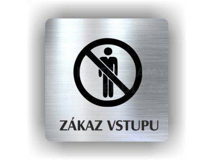 Cedule zákaz vstupu – plast (piktogram)