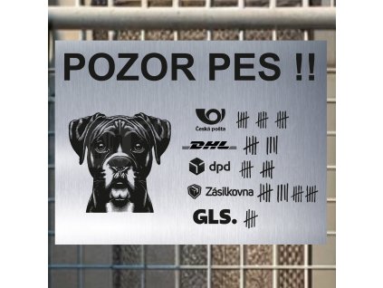 Pozor tady hlídám já - Boxer - pozor pes!!!