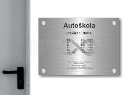 Cedule otevírací doba – AUTOŠKOLA – B (Materiál Kov, Plast (dekór) NEREZ Broušená, Velikost A3 (30x42cm))