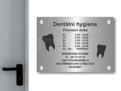 Cedule otevírací doba – DENTÁLNÍ HYGIENA – A (Materiál Kov, Plast (dekór) NEREZ Broušená, Velikost A3 (30x42cm))
