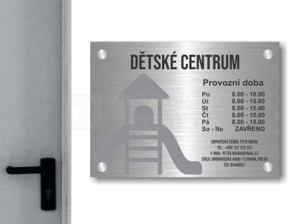 Cedule otevírací doba – DĚTSKÁ HERNA – A (Materiál Kov, Plast (dekór) NEREZ Broušená, Velikost A3 (30x42cm))