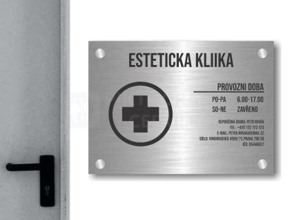 Cedule otevírací doba – ESTETICKA KLINIKA – C (Materiál Kov, Plast (dekór) NEREZ Broušená, Velikost A3 (30x42cm))