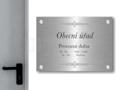Cedule otevírací doba – OBECNÍ URAD – B (Materiál Kov, Plast (dekór) NEREZ Broušená, Velikost A3 (30x42cm))