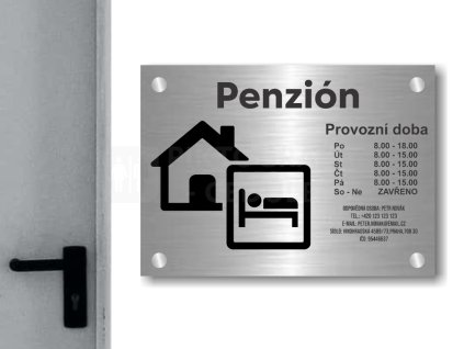 Cedule otevírací doba – PENZION – A (Materiál Kov, Plast (dekór) NEREZ Broušená, Velikost A3 (30x42cm))