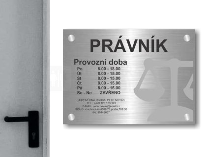 Cedule otevírací doba – PRÁVNÍK – A (Materiál Kov, Plast (dekór) NEREZ Broušená, Velikost A3 (30x42cm))