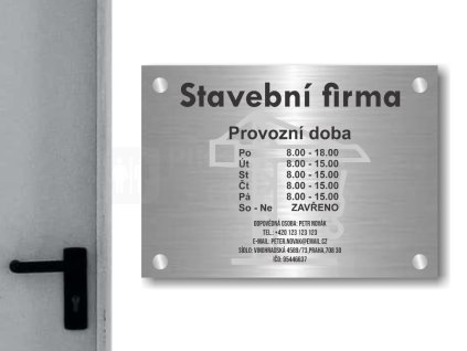 Cedule otevírací doba – STAVEBNÍ FIRMA – B (Materiál Kov, Plast (dekór) NEREZ Broušená, Velikost A3 (30x42cm))