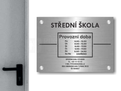 Cedule otevírací doba – STŘEDNÍ SKOLA – C (Materiál Kov, Plast (dekór) NEREZ Broušená, Velikost A3 (30x42cm))