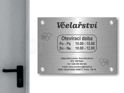 Cedule otevírací doba – VČELAŘSVÍ – A (Materiál Kov, Plast (dekór) NEREZ Broušená, Velikost A3 (30x42cm))