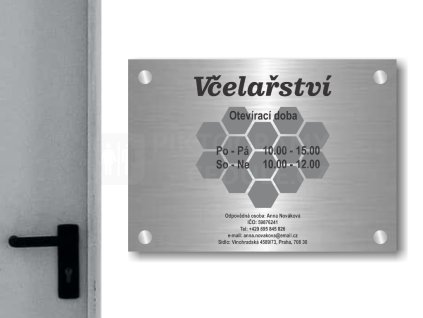 Cedule otevírací doba – VČELAŘSVÍ – C (Materiál Kov, Plast (dekór) NEREZ Broušená, Velikost A3 (30x42cm))