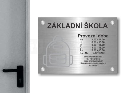 Cedule otevírací doba – ZAKLADNÍ ŠKOLA – C (Materiál Kov, Plast (dekór) NEREZ Broušená, Velikost A3 (30x42cm))