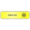 Cedule zákaz psů – plast (piktogram)
