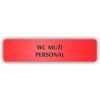 Cedule wc muži personál – plast (piktogram)