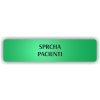 Piktogram - SPRCHA PACIENTI
