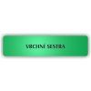 Cedule vrchní sestra – plast (piktogram)