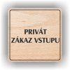 Cedule privát zákaz vstupu – plast (piktogram)