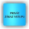 Cedule privát zákaz vstupu – plast (piktogram)