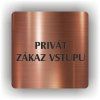 Cedule privát zákaz vstupu – plast (piktogram)