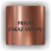 Piktogram - PRIVÁT ZÁKAZ VSTUPU