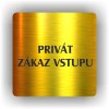 Piktogram - PRIVÁT ZÁKAZ VSTUPU