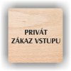 Piktogram - PRIVÁT ZÁKAZ VSTUPU