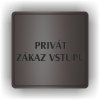 Piktogram - PRIVÁT ZÁKAZ VSTUPU
