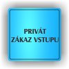 Piktogram - PRIVÁT ZÁKAZ VSTUPU