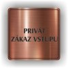 Piktogram - PRIVÁT ZÁKAZ VSTUPU