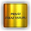 Piktogram - PRIVÁT ZÁKAZ VSTUPU