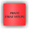 Cedule privát zákaz vstupu – plast (piktogram)