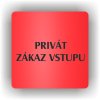 Piktogram - PRIVÁT ZÁKAZ VSTUPU