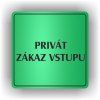 Cedule privát zákaz vstupu – plast (piktogram)