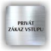 Cedule privát zákaz vstupu – plast (piktogram)