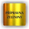 Cedule přípravna zeleniny – plast (piktogram)