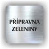 Cedule přípravna zeleniny – plast (piktogram)