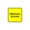 Cedule přípravna zeleniny | Piktogram (čtverec)